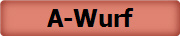 A-Wurf