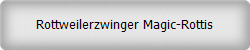 Rottweilerzwinger Magic-Rottis