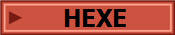 HEXE